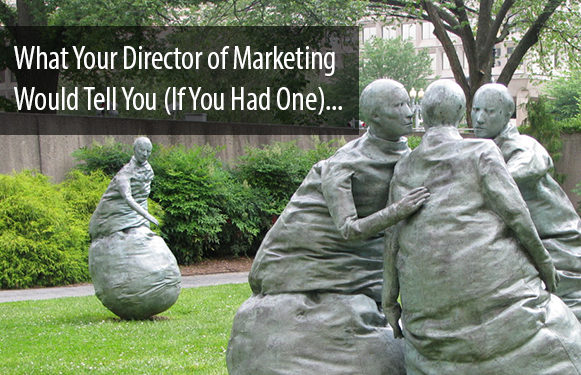 What_your_director_of_marketing_would_tell_you
