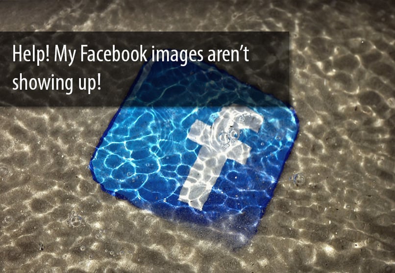 Why Isn't My Image Showing on My Facebook Post?