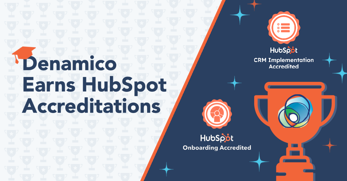 HubSpot Partner Denamico Earns HubSpot Accreditation